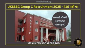 UKSSSC Group C Recruitment 2025