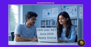 CSIR UGC NET June 2025 Apply Online